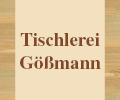 Logo von Tischlerei Gößmann Inh. Christoph Hilchenbach